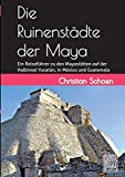 Buch zu den Maya Ruinen